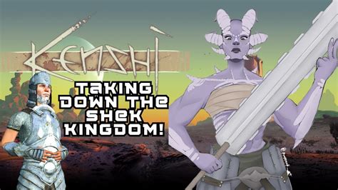 KENSHI: War With SHEK KINGDOM .